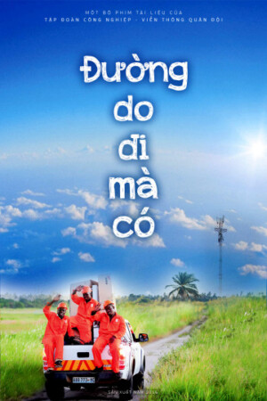 Đường Do Đi Mà Có Đường Do Đi Mà Có