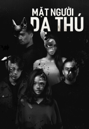 Mặt Người Dạ Thú Mặt Người Dạ Thú