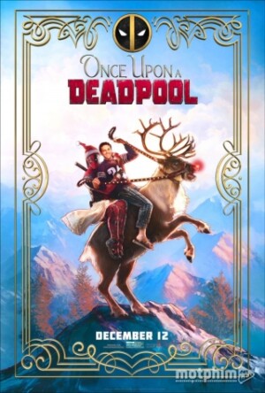 Deadpool Ngày Xửa Ngày Xưa