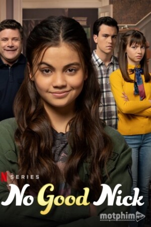 No Good Nick (Phần 2) No Good Nick (Phần 2)