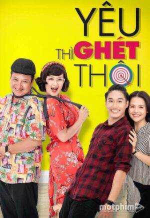 Yêu Thì Ghét Thôi