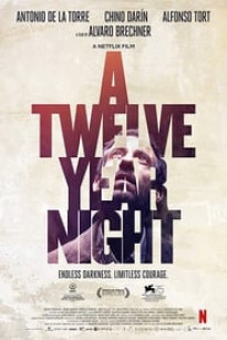 A Twelve-Year Night (2018 )