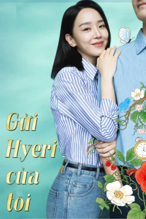 Gửi Hyeri của Tôi Gửi Hyeri của Tôi