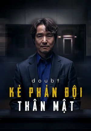 Kẻ Phản Bội Thân Mật Kẻ Phản Bội Thân Mật