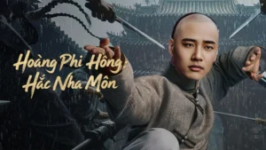 Hoàng Phi Hồng: Hắc Nha Môn Hoàng Phi Hồng: Hắc Nha Môn