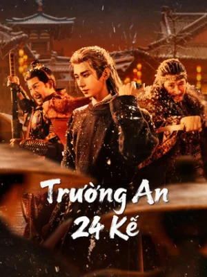 Trường An 24 Kế Trường An 24 Kế
