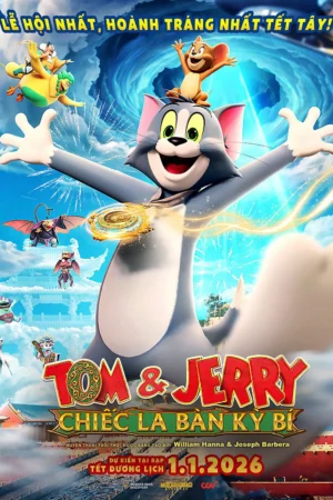 Tom &amp; Jerry: Chiến La Bàn Kỳ Bí