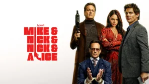 Mike &amp; Nick &amp; Nick &amp; Alice
