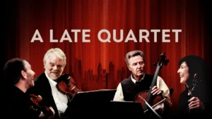 A Late Quartet