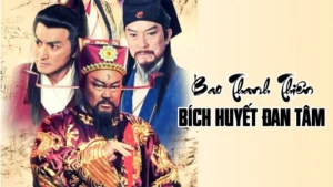 Bao Thanh Thiên: Bích Huyết Tâm Đan Bao Thanh Thiên: Bích Huyết Tâm Đan
